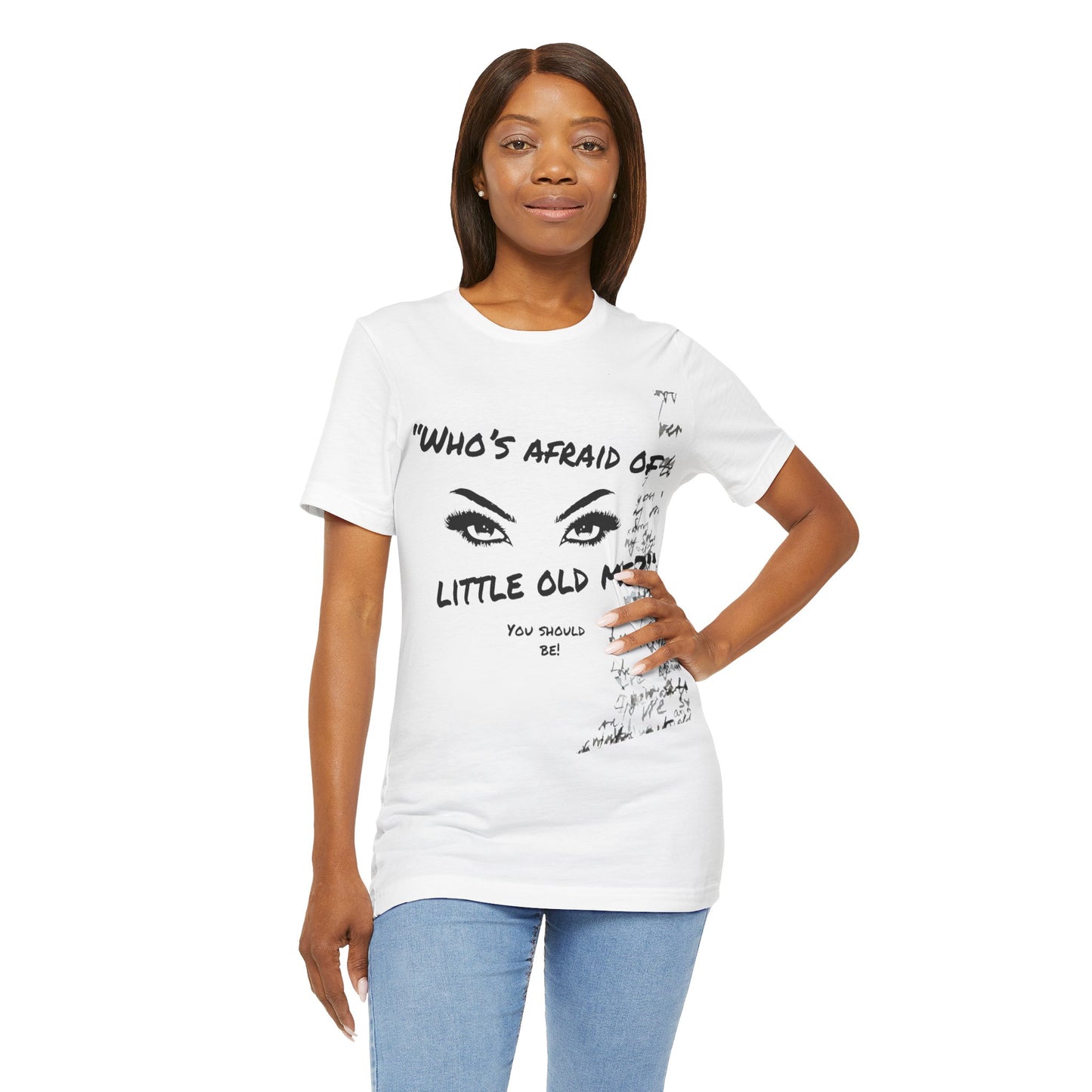 Who’s Afraid of Little Old Me - TTPD Inspired Short Sleeve Tee | Unisex Jersey