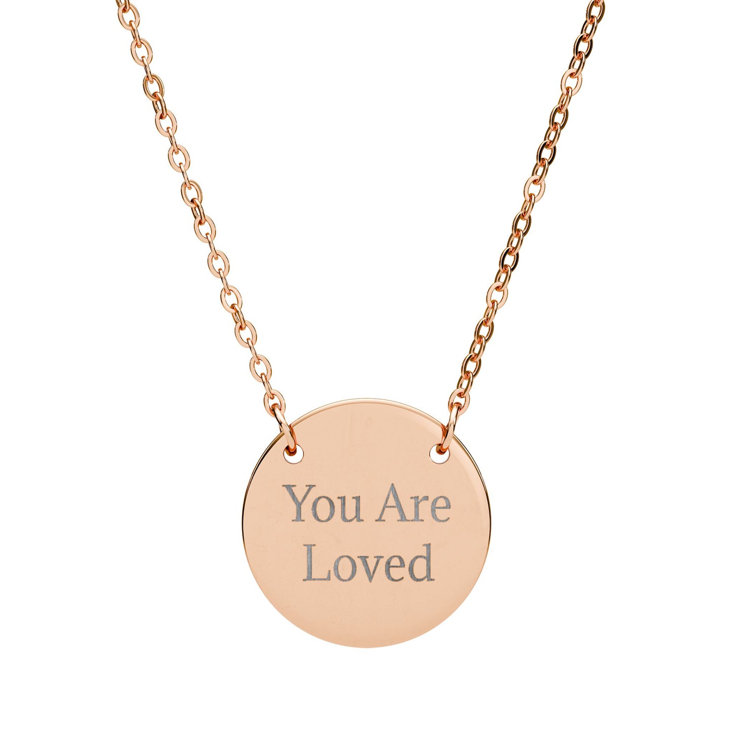 Engraved Circle Necklace - "You Are Loved" Personalized Necklace, Customized Pendant, Meaningful Gift,