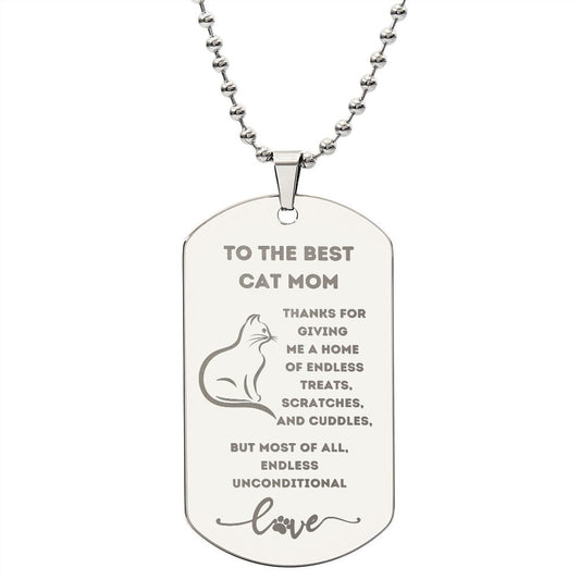 Best Cat Mom | Unconditional Love | Dog Tag Necklace