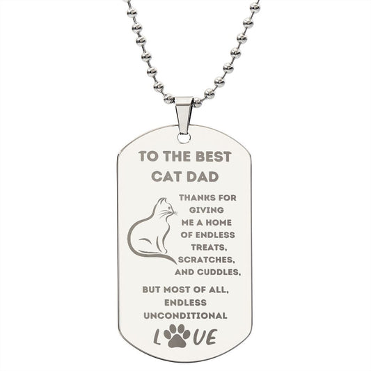 Best Cat Dad | Unconditional Love | Dog Tag Necklace