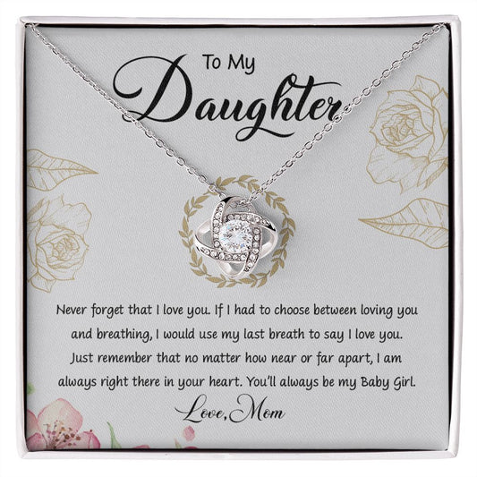 My Daughter| My Baby Girl - Love Knot Necklace
